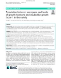 Association between sarcopenia and levels of growth hormone and insulin-like growth factor-1 in the elderly