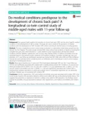 Do medical conditions predispose to the development of chronic back pain? A longitudinal co-twin control study of middle-aged males with 11-year follow-up