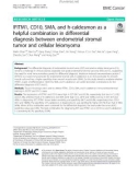 IFITM1, CD10, SMA, and h-caldesmon as a helpful combination in differential diagnosis between endometrial stromal tumor and cellular leiomyoma