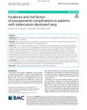 Incidence and risk factors of postoperative complications in patients with tuberculosis-destroyed lung