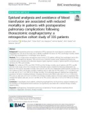 Epidural analgesia and avoidance of blood transfusion are associated with reduced mortality in patients with postoperative pulmonary complications following thoracotomic esophagectomy: A retrospective cohort study of 335 patients