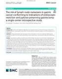 The risk of lymph node metastasis in gastric cancer conforming to indications of endoscopic resection and pylorus-preserving gastrectomy: A single-center retrospective study