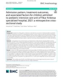 Admission pattern, treatment outcomes, and associated factors for children admitted to pediatric intensive care unit of Tikur Anbessa specialized hospital, 2021: A retrospective crosssectional study