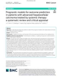 Prognostic models for outcome prediction in patients with advanced hepatocellular carcinoma treated by systemic therapy: A systematic review and critical appraisal