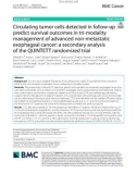 Circulating tumor cells detected in follow-up predict survival outcomes in tri-modality management of advanced non-metastatic esophageal cancer: A secondary analysis of the QUINTETT randomized trial