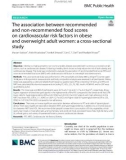 The association between recommended and non-recommended food scores on cardiovascular risk factors in obese and overweight adult women: A cross-sectional study