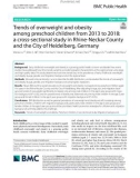 Trends of overweight and obesity among preschool children from 2013 to 2018: A cross-sectional study in Rhine-Neckar County and the City of Heidelberg, Germany