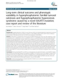 Long-term clinical outcome and phenotypic variability in hyperphosphatemic familial tumoral calcinosis and hyperphosphatemic hyperostosis syndrome caused by a novel GALNT3 mutation; case report and review of the literature