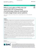 Efficacy and safety of PEG-rhG-CSF versus rhG-CSF in preventing chemotherapy-induced-neutropenia in early-stage breast cancer patients