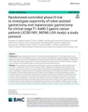 Randomized controlled phase III trial to investigate superiority of robot-assisted gastrectomy over laparoscopic gastrectomy for clinical stage T1-4aN0-3 gastric cancer patients (JCOG1907, MONA LISA study): A study protocol