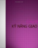 Chương 1: Kỹ năng giao tiếp