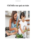 Chế biến rau quả an toàn