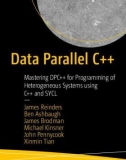 Ebook Data parallel C++: Mastering DPC++ for programming of heterogeneous systems using C++ and SYCL - Part 1