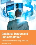 Ebook Database design and implementation: A practical introduction using Oracle SQL