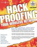 Ebook Hack proofing your wireless network - Protect your wireless network from attack: Part 1