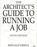 Architect Guide to Running a Job