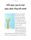 Mỗi ngày qua là một ngày phải sống hết mình