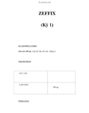 ZEFFIX (Kỳ 1)