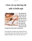 Chơi với con khi bạn đã mệt và buồn ngủ