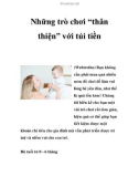 Những trò chơi 'thân thiện' với túi tiền