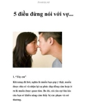 5 điều đừng nói với vợ...