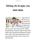 Không chỉ là ngày của tình nhân