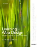 Ebook Learning web design: A beginner's guide to HTML, CSS, JavaScript, and Web graphics (Fourth edition) - Jennifer Niederst Robbins