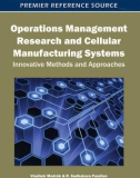 Ebook Operations management research and cellular manufacturing systems - Innovative methods and approaches: Part 1