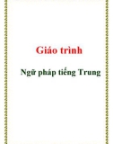 Giáo trình về Ngữ pháp tiếng Trung