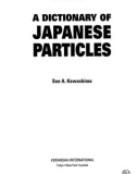 A dictionary of japanese particles - Sue A. Kawashima