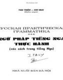 Ngữ pháp ngôn ngữ tiếng Nga thực hành: Phần 1