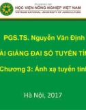 Bài giảng Đại số tuyến tính: Chương 3 - PGS.TS. Nguyễn Văn Định