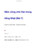 Nắm vững chữ Hán trong tiếng Nhật (Bài 7)