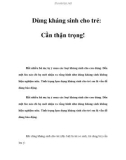 Dùng kháng sinh cho trẻ