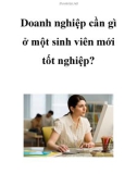 Doanh nghiệp cần gì ở một sinh viên mới tốt nghiệp?