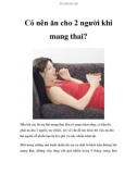 Có nên ăn cho 2 người khi mang thai?