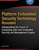 Ebook Platform embedded security technology revealed: Safeguarding the future of computing with Intel embedded security and management engine - Part 1