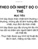 Bài giảng Giáo án khoa Điều dưỡng: Theo dõi nhiệt độ cơ thể