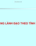 Bài giảng: Kỹ năng lãnh đạo theo tình huống