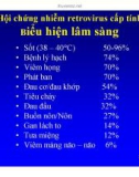 Bài giảng điều trị HIV : SINH BỆNH HỌC VÀ DIỄN6 BIẾN TỰ NHIÊN CỦA NHIỄM HIV part