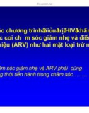 Bài giảng điều trị HIV - Chăm sóc giảm nhẹ cho bệnh nhân HIV/AIDS part 2