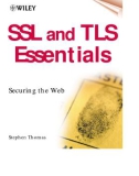 Ebook SSL & TLS essentials: Securing the web - Stephen A. Thomas