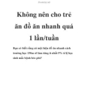 Không nên cho trẻ ăn đồ ăn nhanh quá 1 lần/tuần