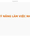 SLIDE - KỸ NĂNG LÀM VIỆC NHÓM