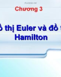 Bài giảng Lý thuyết đồ thị: Chương 3 - Đồ thị Euler và đồ thị Hamilton