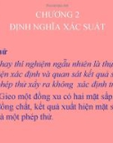 Bài giảng Xác suất - Chương 2: Định nghĩa xác suất