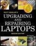 Ebook Upgrading and repairing laptops (2nd edition): Part 1