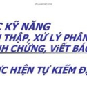 CÁC KỸ NĂNG: THU THẬP, XỬ LÝ PHÂN TÍCH MINH CHỨNG, ViẾT BÁO CÁO THỰC HIỆN TỰ KIỂM ĐỊNH