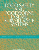 FOOD SAFETY AND FOODBORNE DISEASE SURVEILLANCE SYSTEMS