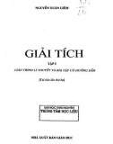 Giải tích (Tập 1): Giáo trình lí thuyết và bài tập có hướng dẫn - Nguyễn Xuân Liêm